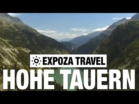 Hohe Tauern (Austria) Vacation Travel Video Guide - UC3o_gaqvLoPSRVMc2GmkDrg