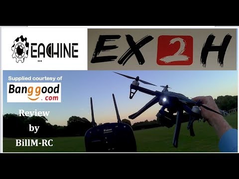 Eachine EX2H review - Flight & Features Tests (Part II) - UCLnkWbYHfdiwJEMBBIVFVtw