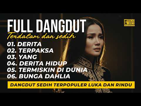 🔥 KUMPULAN LAGU DANGDUT KLASIK | NYESEK BANGET & NOSTALGIA 😢