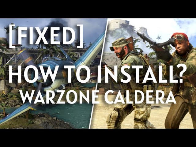 How To Download and Play Warzone Caldera (Guide)
