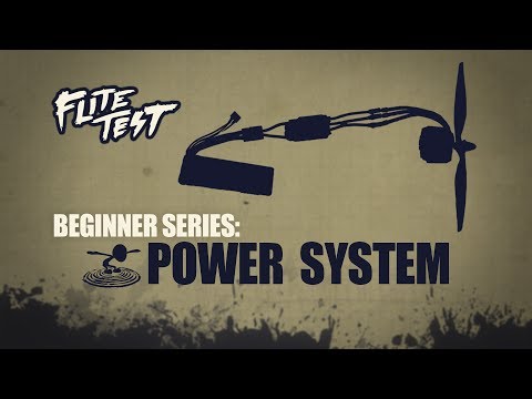 Flite Test - Flite Test : RC Planes for Beginners: Power System - Beginner Series - Ep. 6 - UC9zTuyWffK9ckEz1216noAw