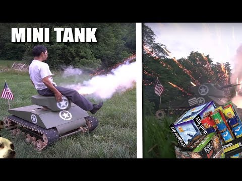 GIANT DIY Mini TANK! (with fireworks) - UC7yF9tV4xWEMZkel7q8La_w