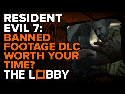 Is Resident Evil 7's Banned Footage DLC Worth Your Time? - The Lobby - UCbu2SsF-Or3Rsn3NxqODImw