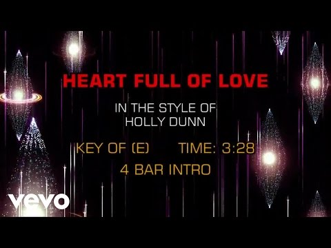 Holly Dunn - Heart Full Of Love (Karaoke) - UCQHthJbbEt6osR39NsST13g