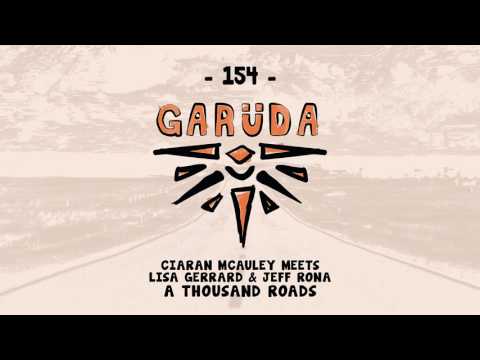 Ciaran McAuley meets Lisa Gerrard & Jeff Rona - A Thousand Roads - UClJBGIBVKJJuRIpA6DaeQBw