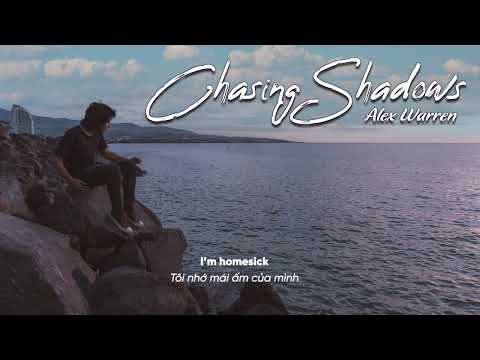 Vietsub | Chasing Shadows - Alex Warren | Nhạc Hot TikTok | Lyrics Video