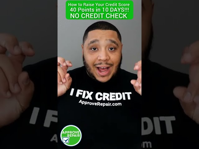 How to Raise My Credit Score 40 Points Fast