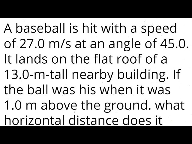 A Baseball Is Hit With A Speed Of 270M/S?