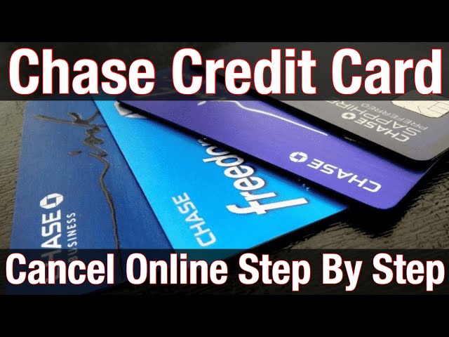 How to Cancel Your Chase Credit Card