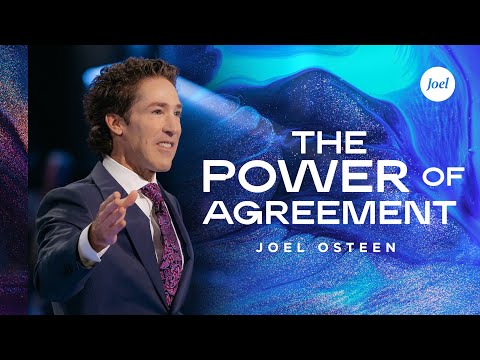 The Power Of Agreement  Joel Osteen
