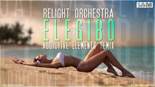 Relight Orchestra - Elegibo (Addictive Elements Remix)