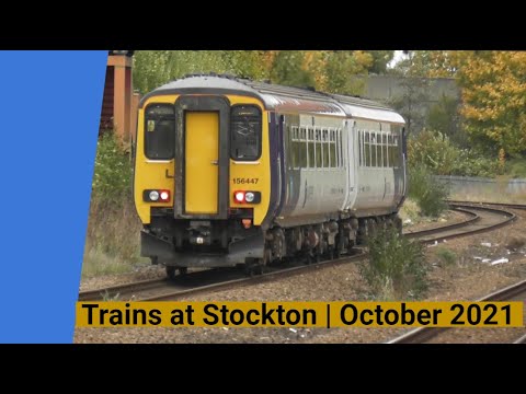 Trains at Stockton | October 2021