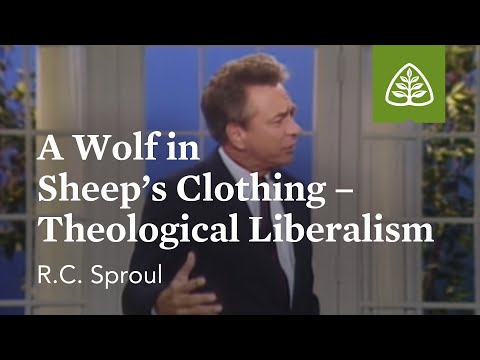 A Wolf in Sheep’s Clothing: Theological Liberalism