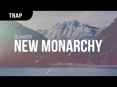 Slander - New Monarchy - UCBsBn98N5Gmm4-9FB6_fl9A