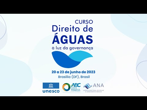 Curso de Direito de Águas à Luz da Governança – 2023 - 2° Dia