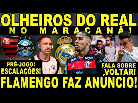 🚨OLHEIROS DO REAL MADRID NO MARACANÃ POR LORRAN! FLA FAZ ANÚNCIO! RENIER ABRE JOGO!