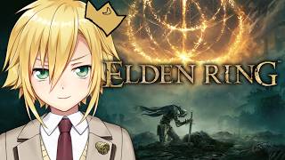 【ELDEN RING/エルデンリング】俺は王になる男だ #1【にじさんじ/卯月コウ】