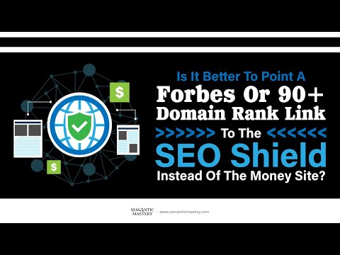 Is It Better To Point A Forbes Or 90+ Domain Rank Link To The SEO Shield Instead To The Money Site?