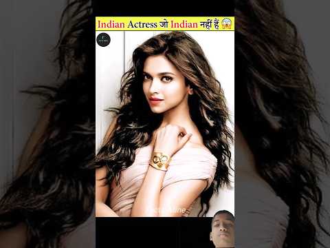 #bollywoodnews #shorts Indian Actress जो Indian नहीं हैं 🤯🤯