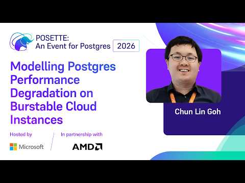 Modelling Postgres Performance Degradation on Burstable Cloud Instances | POSETTE 2026