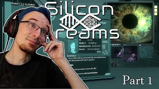 Silicon Dreams - Android Psychotherapy?  (Let's Play Part 1 | Stream Recording)