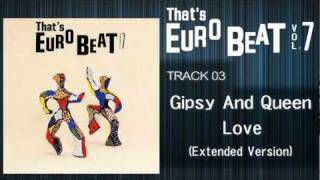 Gipsy & Queen - Love (Extended Version) That's EURO BEAT 07-03
