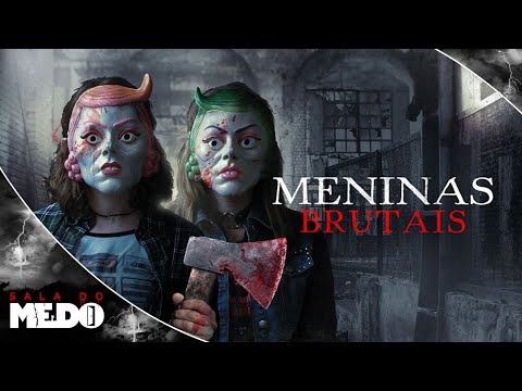 Meninas Brutais🩸Filme Completo Dublado🩸Terror | Sala do Medo