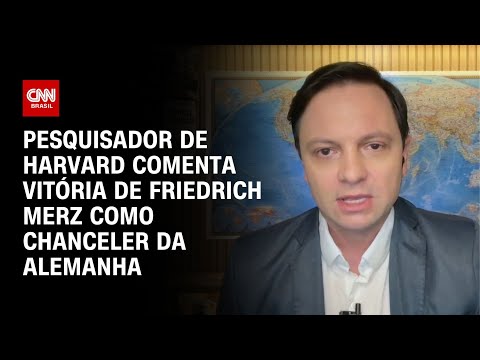 ​Pesquisador de Harvard comenta vitória de Friedrich Merz como chanceler da Alemanha | AGORA CNN