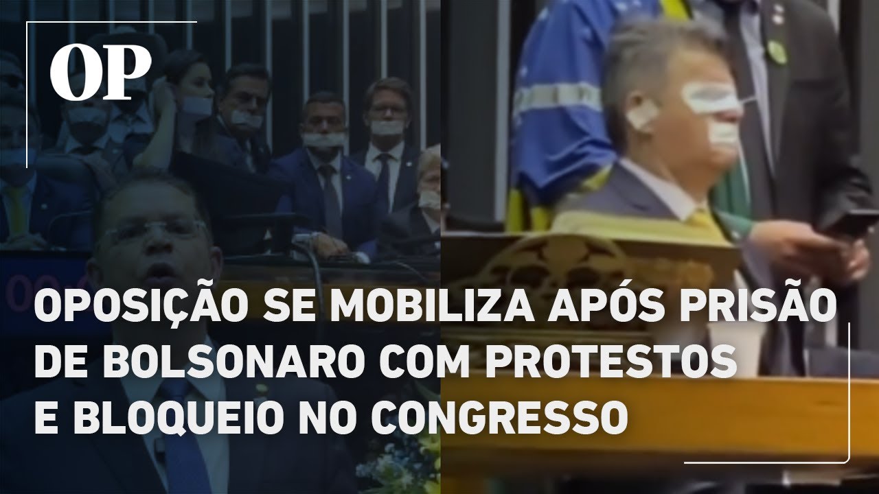 Oposição se mobiliza após prisão de Bolsonaro com protestos e obstrução na Câmara e no Senado