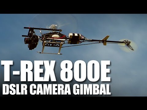 Flite Test - T-Rex 800E Helicopter - DSLR Camera Gimbal - UC9zTuyWffK9ckEz1216noAw