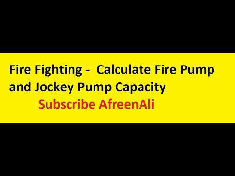Fire Fighting - How to Calculate Fire Pump and Jockey Pump Capacity in Fire Fighting System - UCVIVi5_fFnm3Btx93_CjTxg