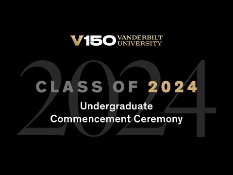 Class of 2024 | Undergraduate Commencement Ceremony
