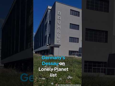 Germany's Dessau on new Lonely Planet list | DW News