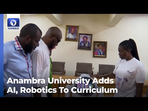 industrial Revolution: Anambra University Adds AI, Robotics To Curriculum