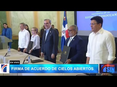 EN VIVO 2/2/2023 Firma de acuerdo de "Cielos Abiertos"