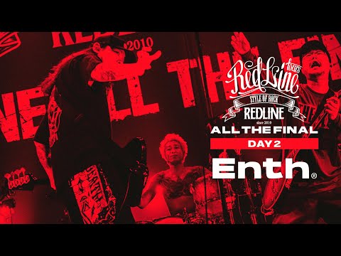 【REDLINE ALL THE FINAL】DAY2  ENTH - 