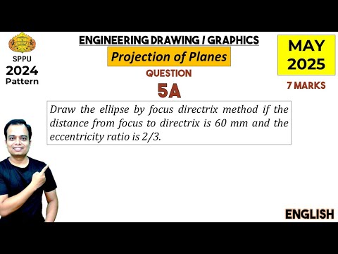 SPPU_2024 Pattern | May 2025 | Engineering Graphics | PYQ | Q5a | Ellipse