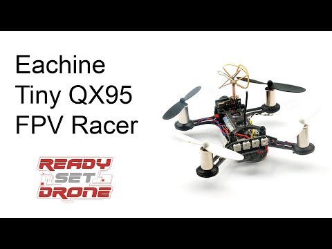 Drone Review - FPV Racer Eachine Tiny QX95 - UCj8MpuOzkNz7L0mJhL3TDeA