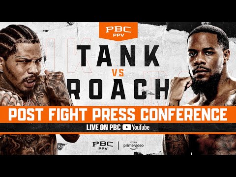 Tank vs. Roach POST-FIGHT PRESS CONFERNCE | #TankRoach