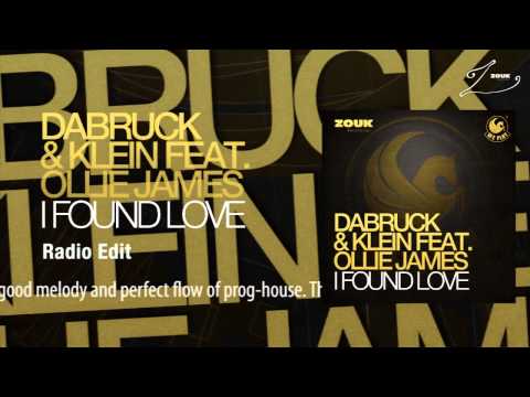 Dabruck & Klein feat. Ollie James - I Found Love (Radio Edit) - UCGZXYc32ri4D0gSLPf2pZXQ