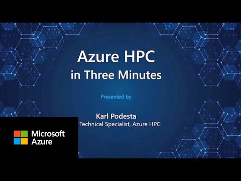 Azure HPC Explained in Three Minutes