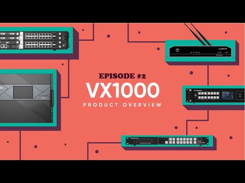 NovaStar™ Table Talk Ep #2 ft. VX1000 High-Resolution Video Processor [PRODUCT OVERVIEW]