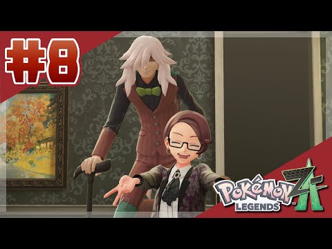 【Pokémon LEGENDS ZA】#8 俺たちのミアレはこれからだ！【メイン37～】