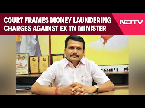 Tamil Nadu | Court Frames Money Laundering Charges Against Ex Tamil Nadu Minister Senthil Balaji