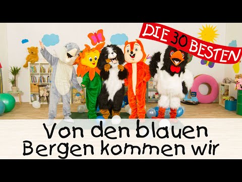 π©πͺ Von den blauen Bergen kommen wir - Singen, Tanzen und Bewegen || Kinderlieder β°οΈ