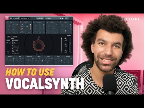 How to Use iZotope VocalSynth 2 | Vocal Synthesizer