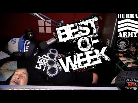 Funniest call ever, Bubba is sick and tired, Bubba’s return date - #TheBubbaArmy Best of the week