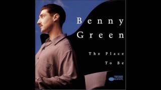 Benny Green - The Place To Be