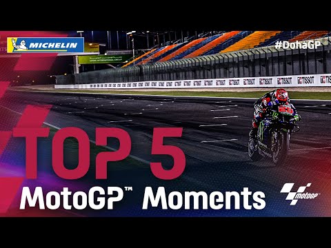 Top 5 MotoGP? Moments by Michelin | 2021 #DohaGP