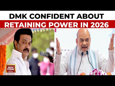 DMK Confident Of Return To Power In Tamil Nadu, Dismisses Amit Shah's Claims About 2026 Victory